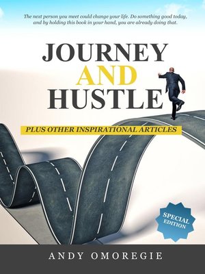 cover image of Journey and Hustle Plus Other Inspirational Articles